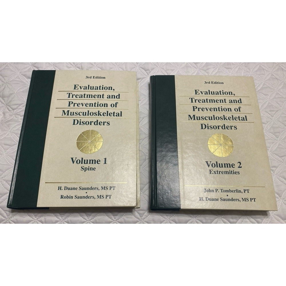 Evaluation Treatment Prevention of Musculoskeletal Disorders Vol 1 &2 PT
